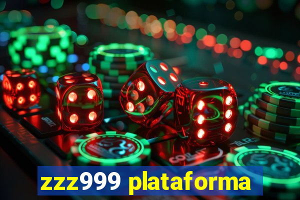 zzz999 plataforma